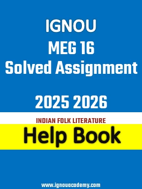 IGNOU MEG 16 Solved Assignment 2025 2026